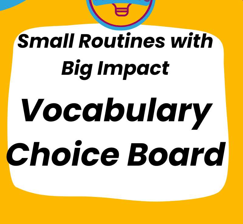 +1 Series: Small Routines with Big Impact: Vocabulary Choice&nbsp;Board